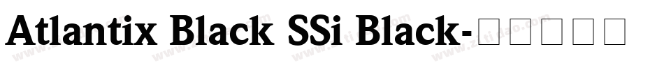 Atlantix Black SSi Black字体转换